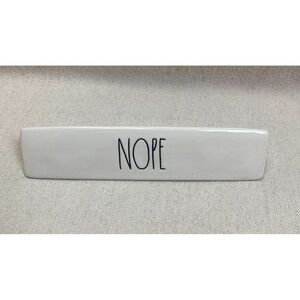 Rae Dunn “Nope” desk plaque